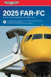 2025 Federal Aviation Regulations for Flight Crew by ASA
