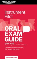 ASA Instrument Rating Oral Exam Guide - 11th Edition
