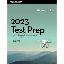 ASA Test Prep: Remote Pilot - 2023
