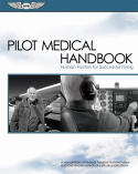 Pilot Medical Handbook - Human Factors for Successful Flying