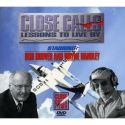 Close Calls - Lessons to Live By with Bob Hoover and Wayne Handley