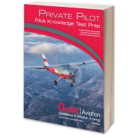 Gleim Private Pilot FAA Knowledge Test Prep - 2022